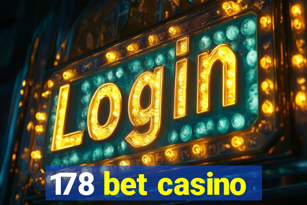 178 bet casino